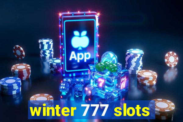 winter 777 slots